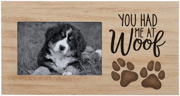 You had me at Woof picture frame