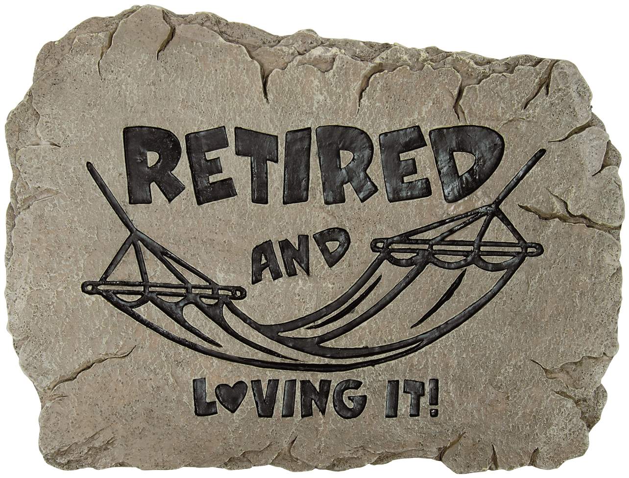 Retired & Loving It Stone