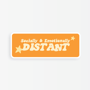 Socially & Emotionally Distant Sticker