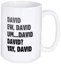 Ew David mug